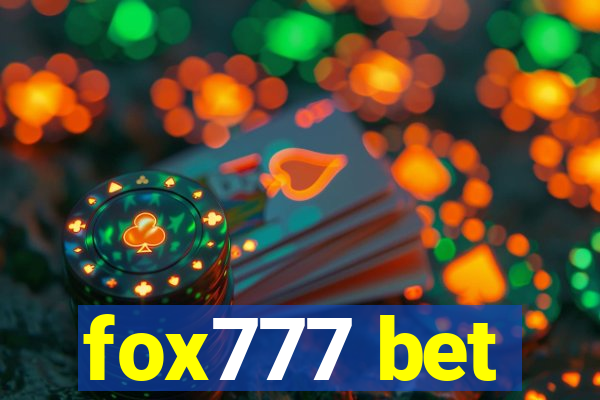 fox777 bet